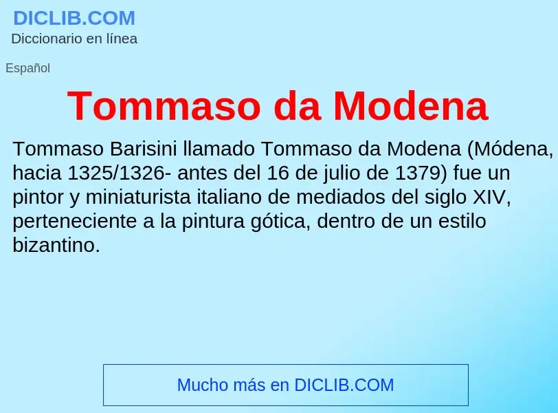 Что такое Tommaso da Modena - определение