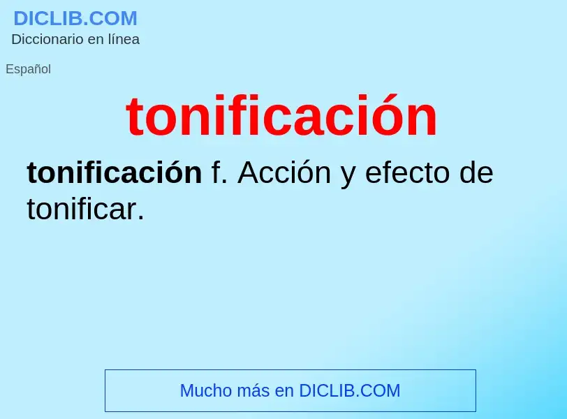 What is tonificación - definition