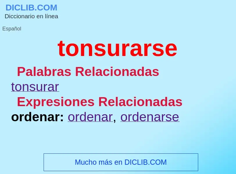 Что такое tonsurarse - определение