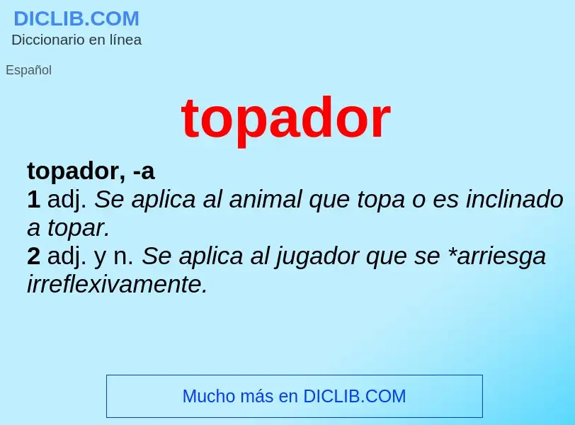 What is topador - meaning and definition