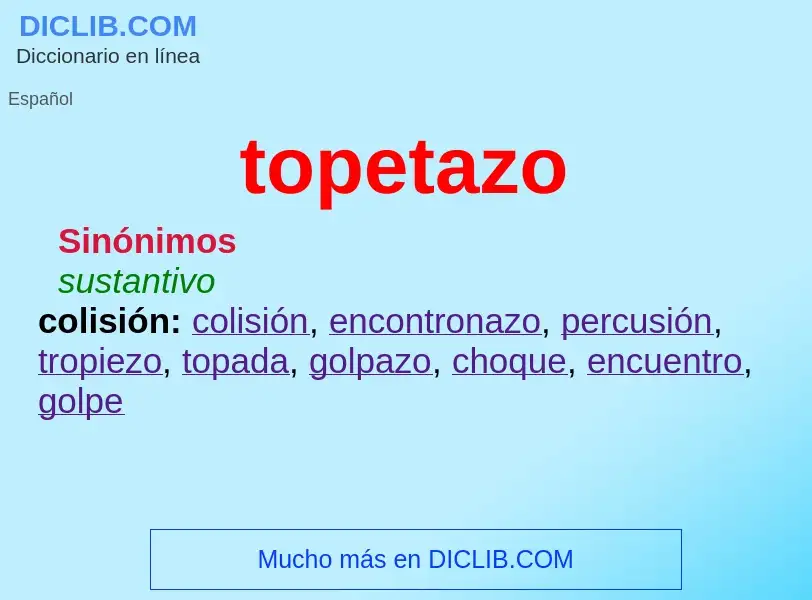 Wat is topetazo - definition