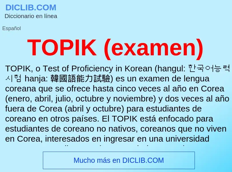 Qu'est-ce que TOPIK (examen) - définition