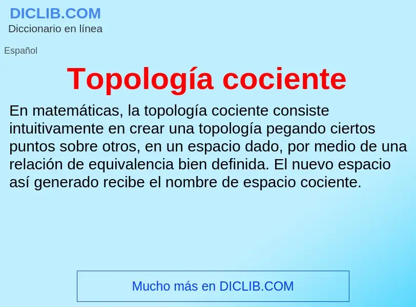 ¿Qué es Topología cociente? - significado y definición