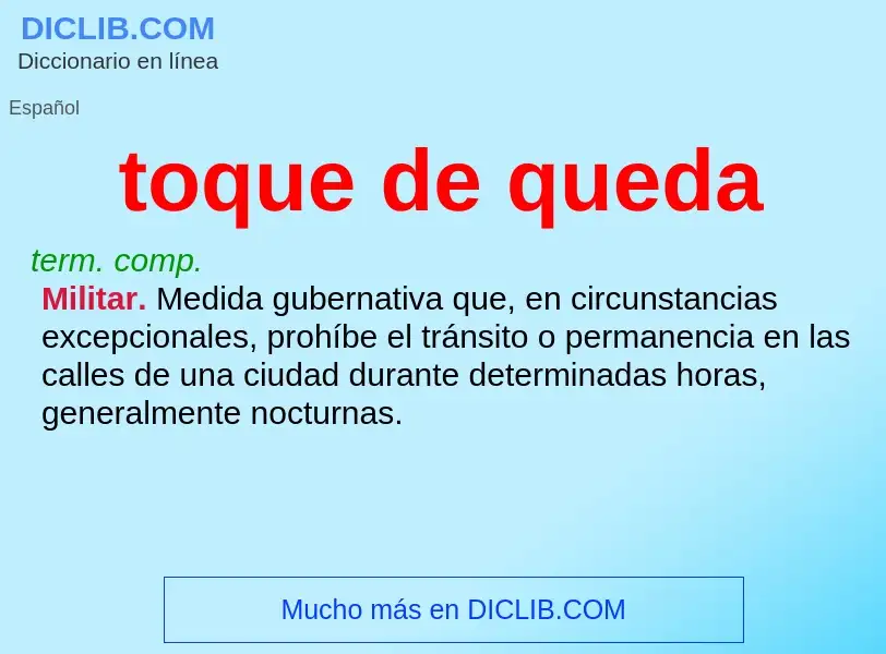 What is toque de queda - meaning and definition