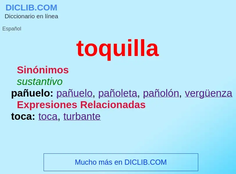 What is toquilla - definition