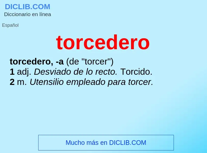 O que é torcedero - definição, significado, conceito