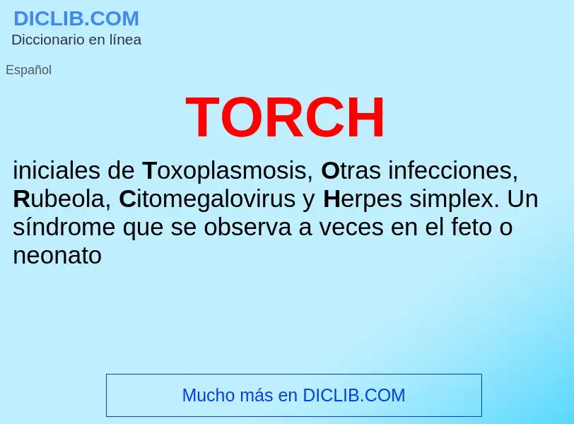 Wat is TORCH - definition