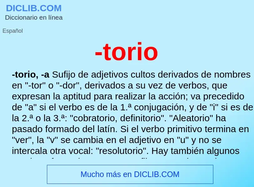 Wat is -torio - definition