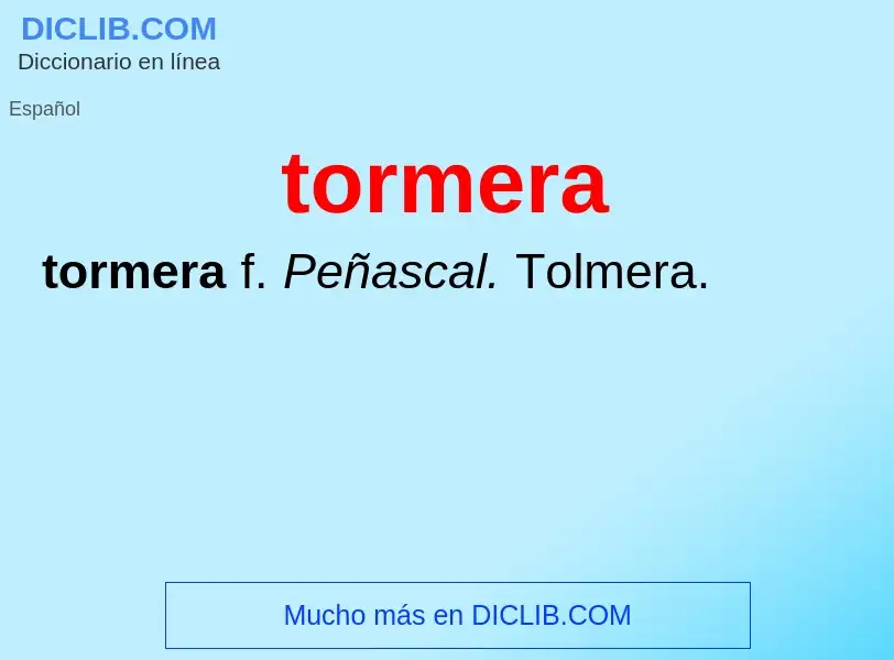 Что такое tormera - определение