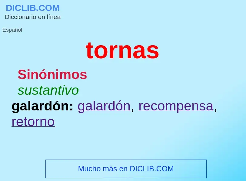 What is tornas - meaning and definition