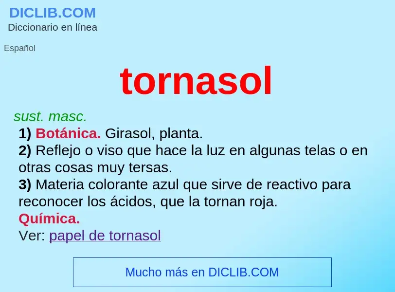 What is tornasol - meaning and definition