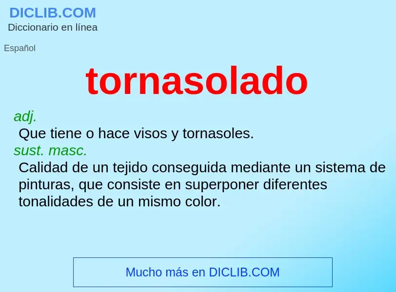 What is tornasolado - definition