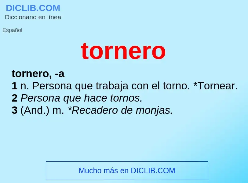 ¿Qué es tornero? - significado y definición