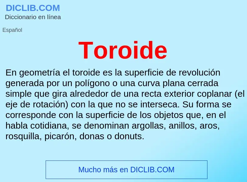 ¿Qué es Toroide? - significado y definición