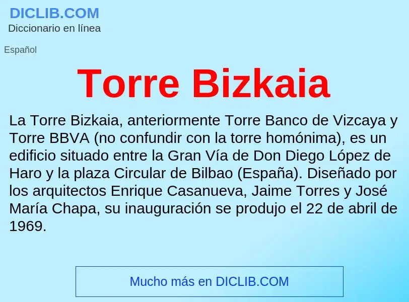 Что такое Torre Bizkaia - определение