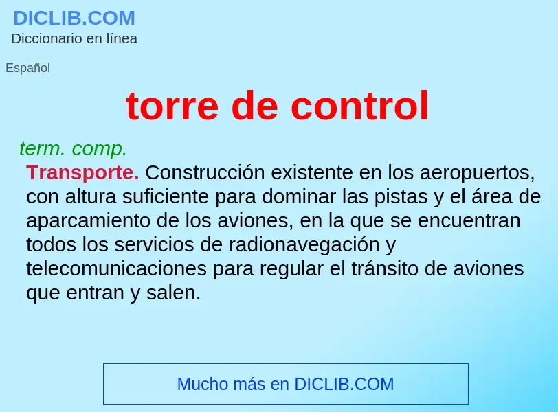 ¿Qué es torre de control? - significado y definición