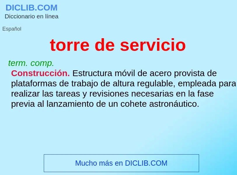 ¿Qué es torre de servicio? - significado y definición