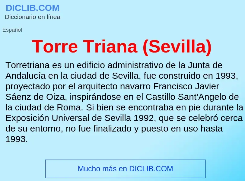 Что такое Torre Triana (Sevilla) - определение