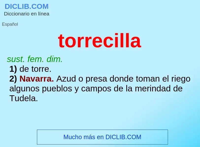 ¿Qué es torrecilla? - significado y definición