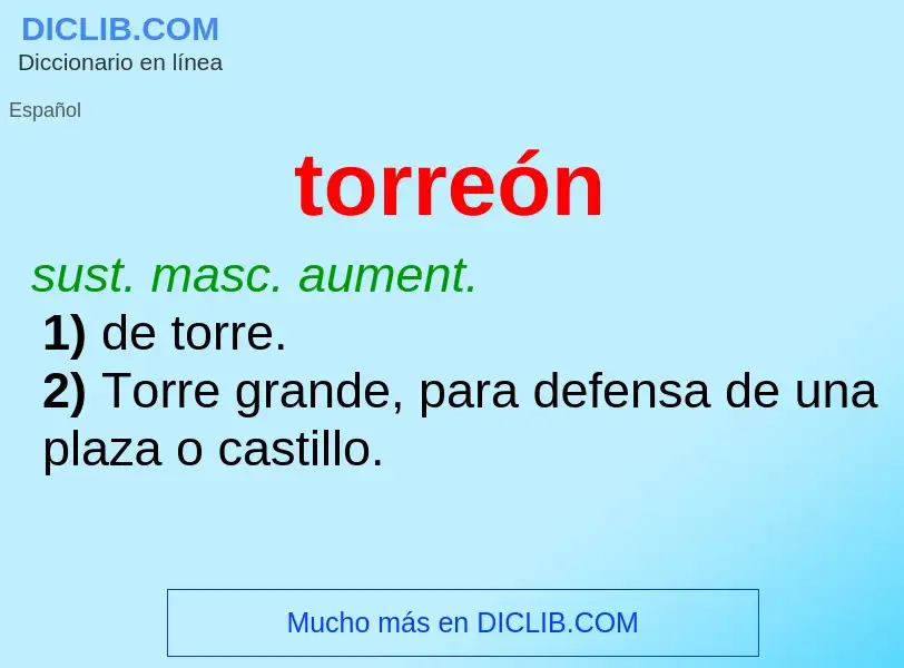 ¿Qué es torreón? - significado y definición