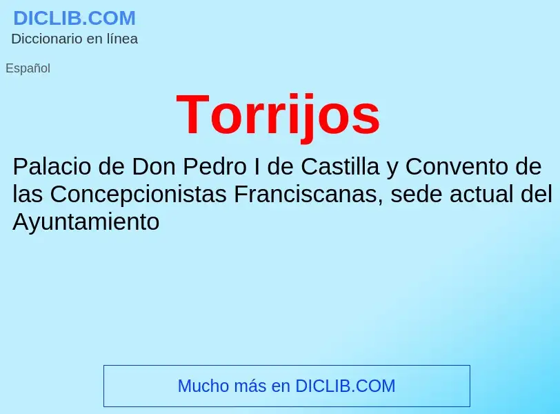 ¿Qué es Torrijos? - significado y definición