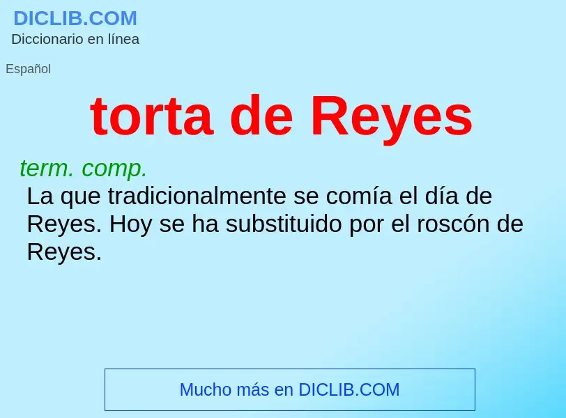 What is torta de Reyes - definition