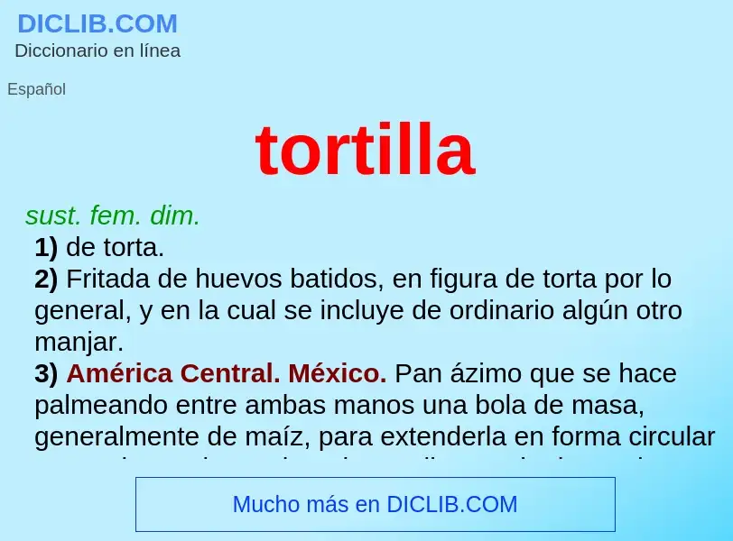 Wat is tortilla - definition