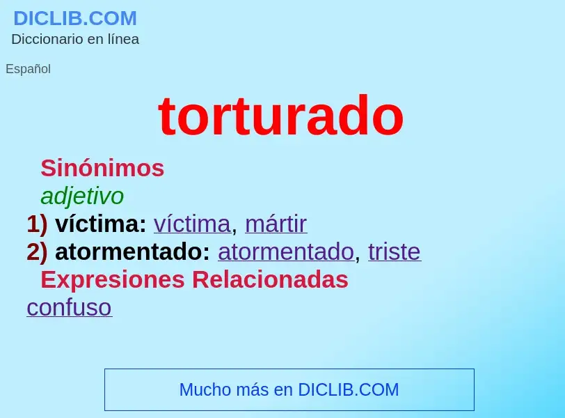 What is torturado - meaning and definition