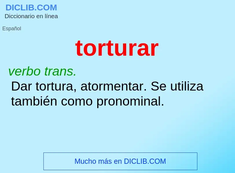 What is torturar - definition