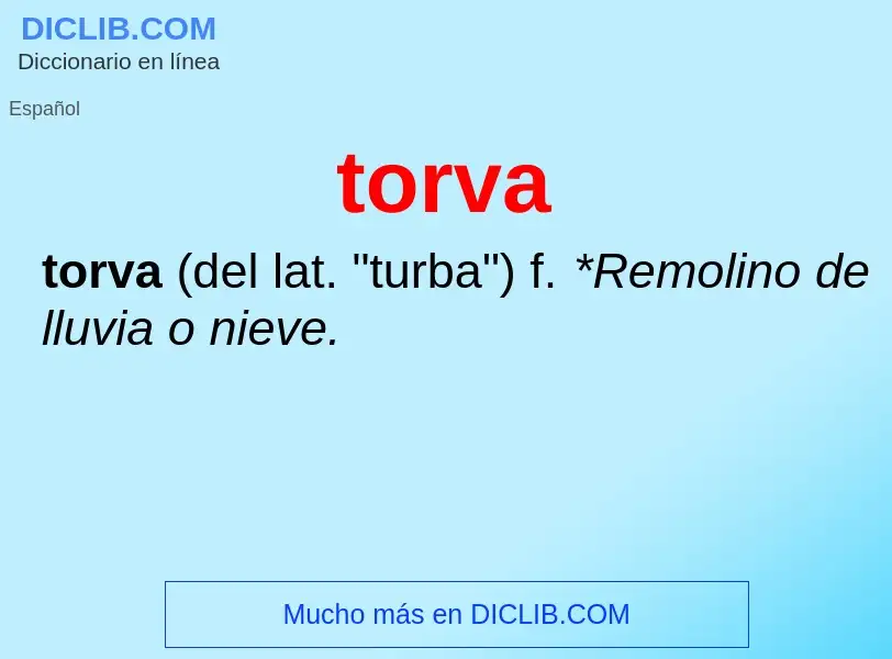 What is torva - meaning and definition