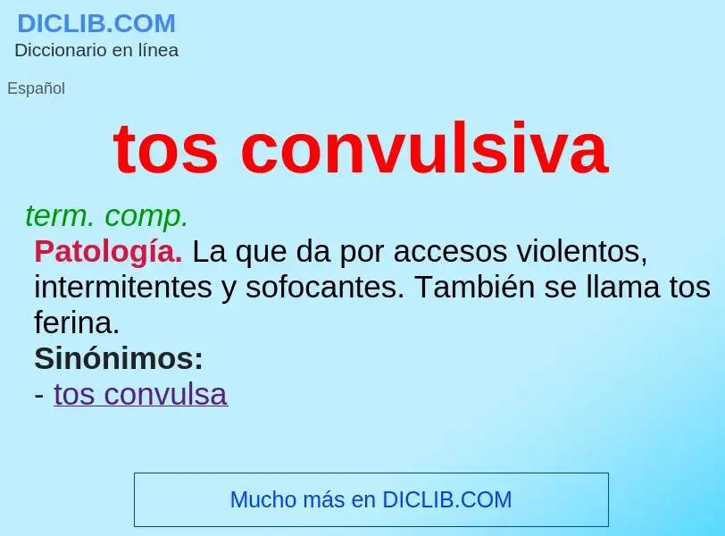 ¿Qué es tos convulsiva? - significado y definición