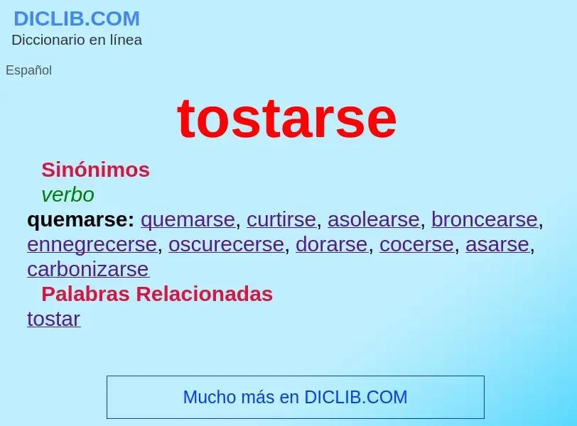 What is tostarse - definition