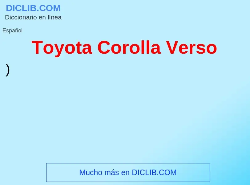 What is Toyota Corolla Verso - definition