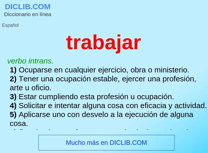 Wat is trabajar - definition