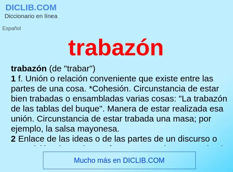 What is trabazón - definition