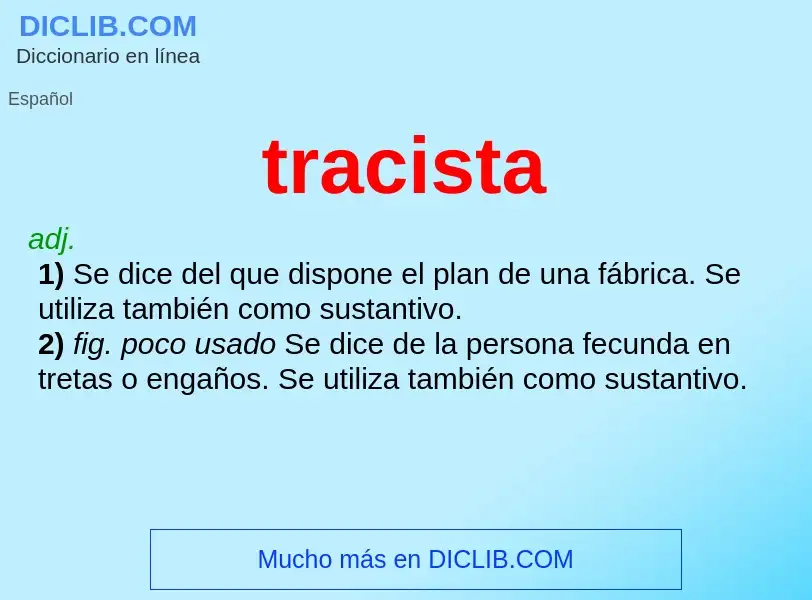 Wat is tracista - definition