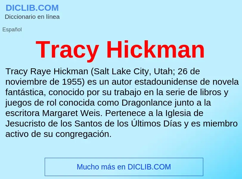 What is Tracy Hickman - definition