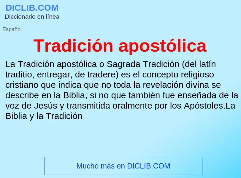 Che cos'è Tradición apostólica - definizione