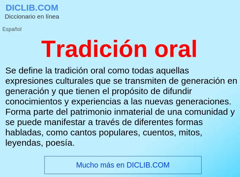 Что такое Tradición oral - определение