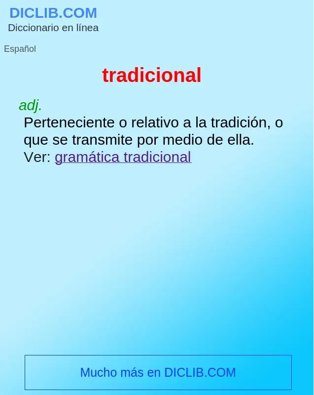 Wat is tradicional - definition