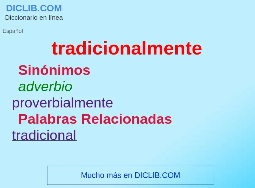 O que é tradicionalmente - definição, significado, conceito