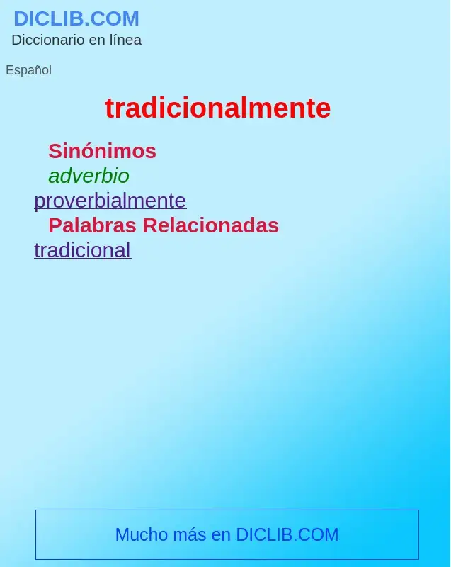 What is tradicionalmente - definition