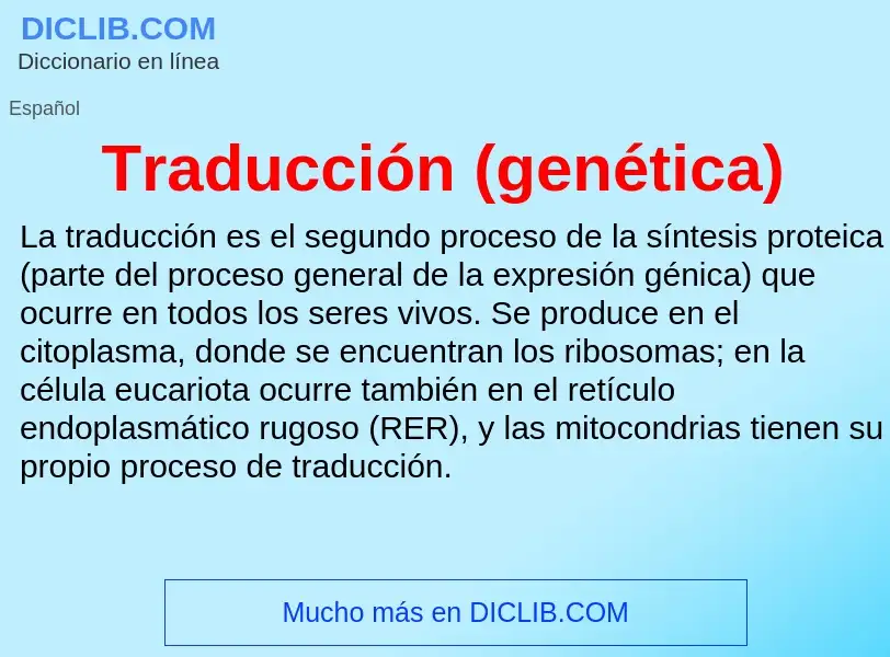 Was ist Traducción (genética) - Definition