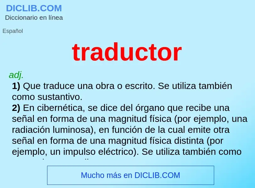 ¿Qué es traductor? - significado y definición