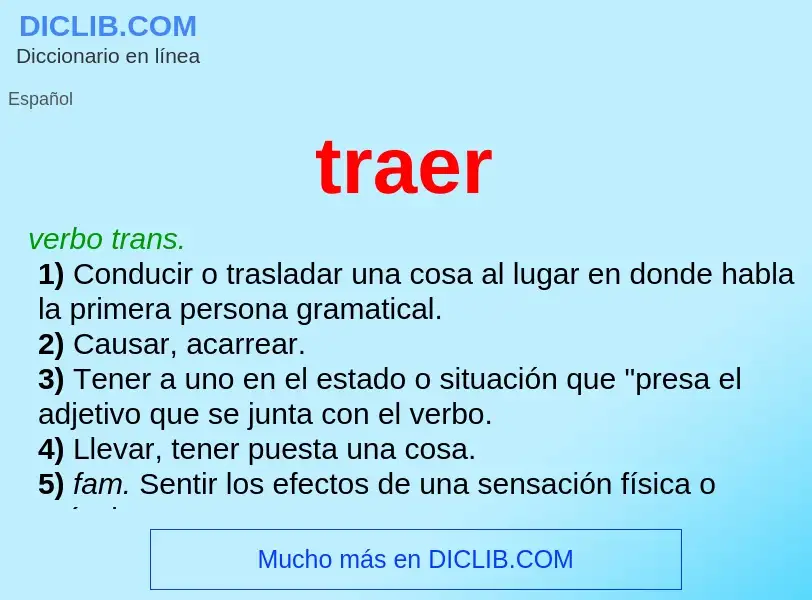 What is traer - meaning and definition