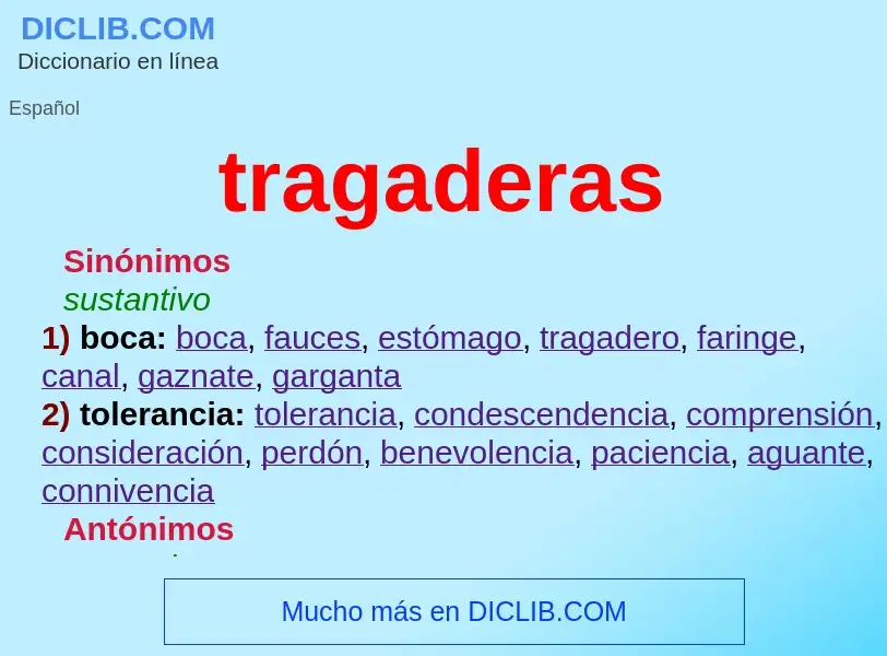 What is tragaderas - definition