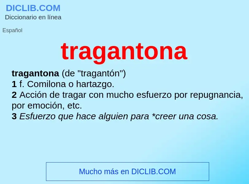 ¿Qué es tragantona? - significado y definición