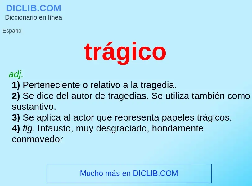 What is trágico - definition