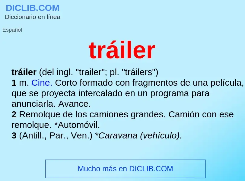 Qu'est-ce que tráiler - définition