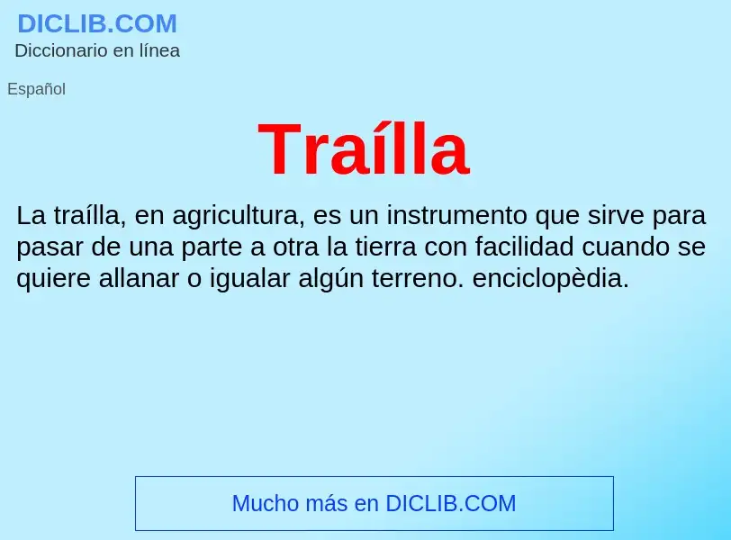 What is Traílla - definition